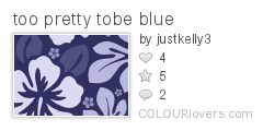 too_pretty_tobe_blue