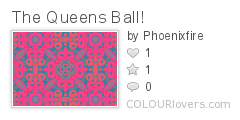 The_Queens_Ball!