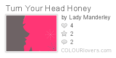 Turn_Your_Head_Honey