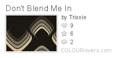 Dont_Blend_Me_In