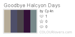 Goodbye Halcyon Days