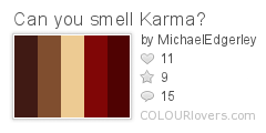 Can_you_smell_Karma