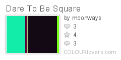 Dare_To_Be_Square