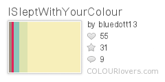 ISleptWithYourColour