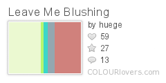 Leave_Me_Blushing
