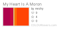 My_Heart_Is_A_Moron