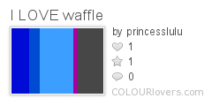 I LOVE waffle