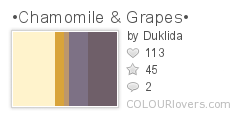 •Chamomile_Grapes•