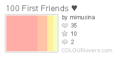 100 First Friends ♥