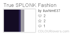 True SPLONK Fashion
