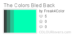 The_Colors_Bled_Back