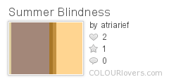 Summer Blindness