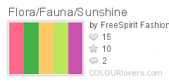 Flora/Fauna/Sunshine