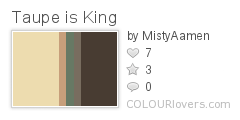 Taupe is King