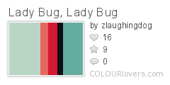 Lady Bug, Lady Bug