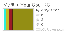 My ♥ + Your Soul RC