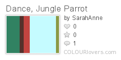 Dance, Jungle Parrot