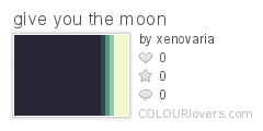 give you the moon