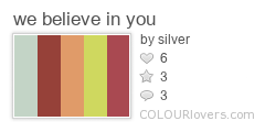 we believe in you