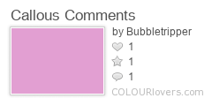 Callous_Comments