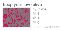 keep_your_love_alive