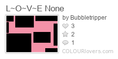 L~O~V~E_None