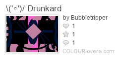 (▫)_Drunkard