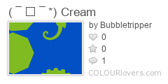 (￣ᵀ￣*)_Cream
