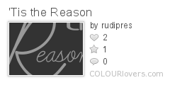 Tis_the_Reason