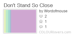 Dont_Stand_So_Close