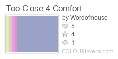 Too_Close_4_Comfort
