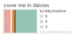 cover_me_in_daisies